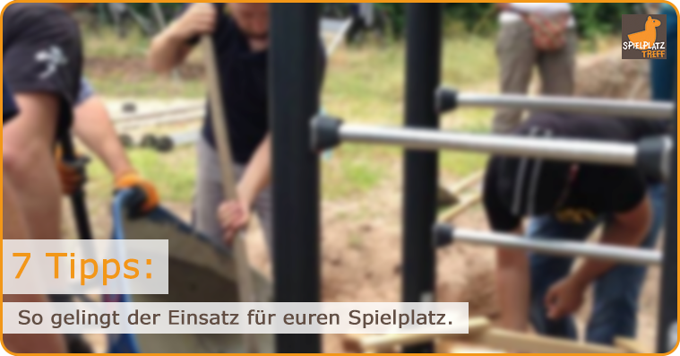 7 TIPPS: SO GELINGT EUER SPIELPLATZ-EINSATZ