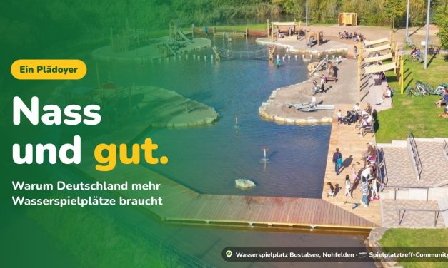 Nass und gut: Ein Plädoyer für mehr Wasserspielplätze